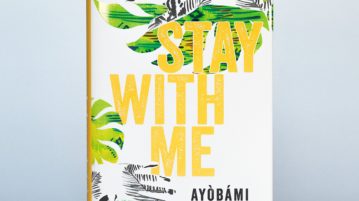 stay with me by Ayobami Adebayo book cover