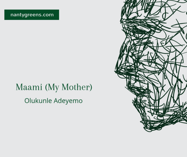 maami my mother nantygreens