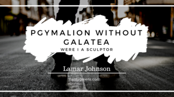 Pgymalion without Galatea