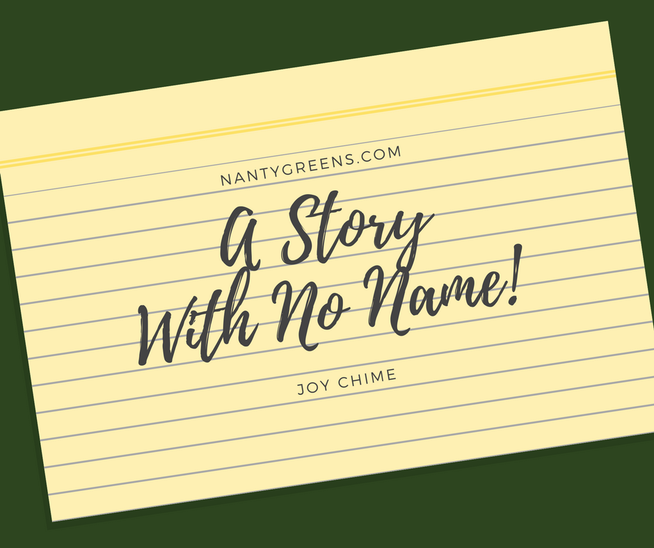 a Story with No Name