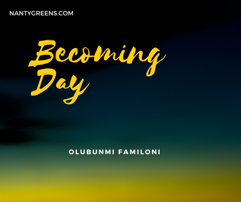 becoming day nantygreens