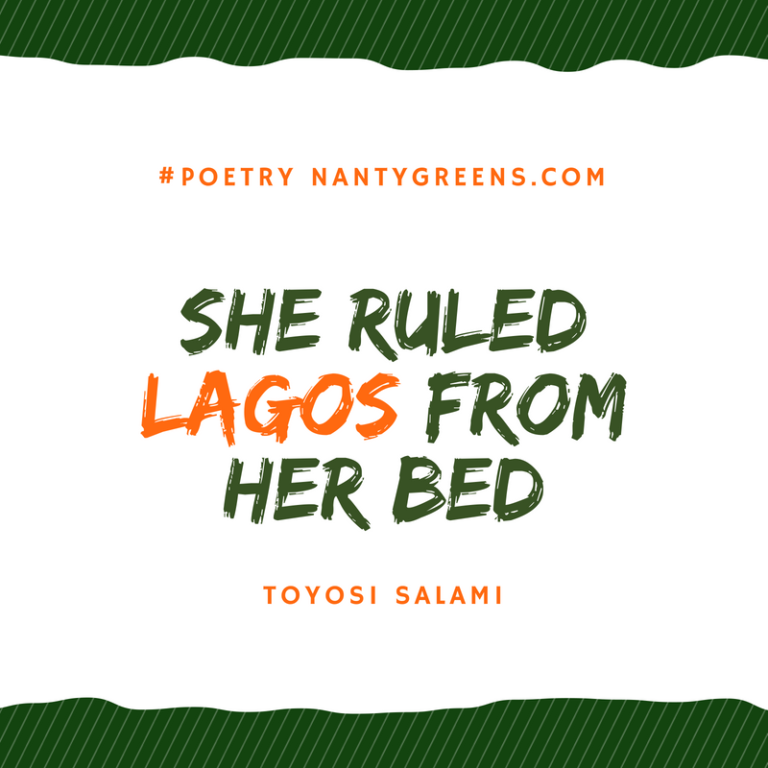 she ruled lagos from bed nantygreens