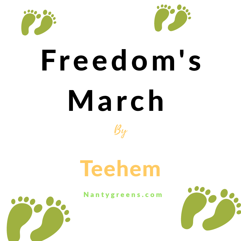 freedom's march nantygreens