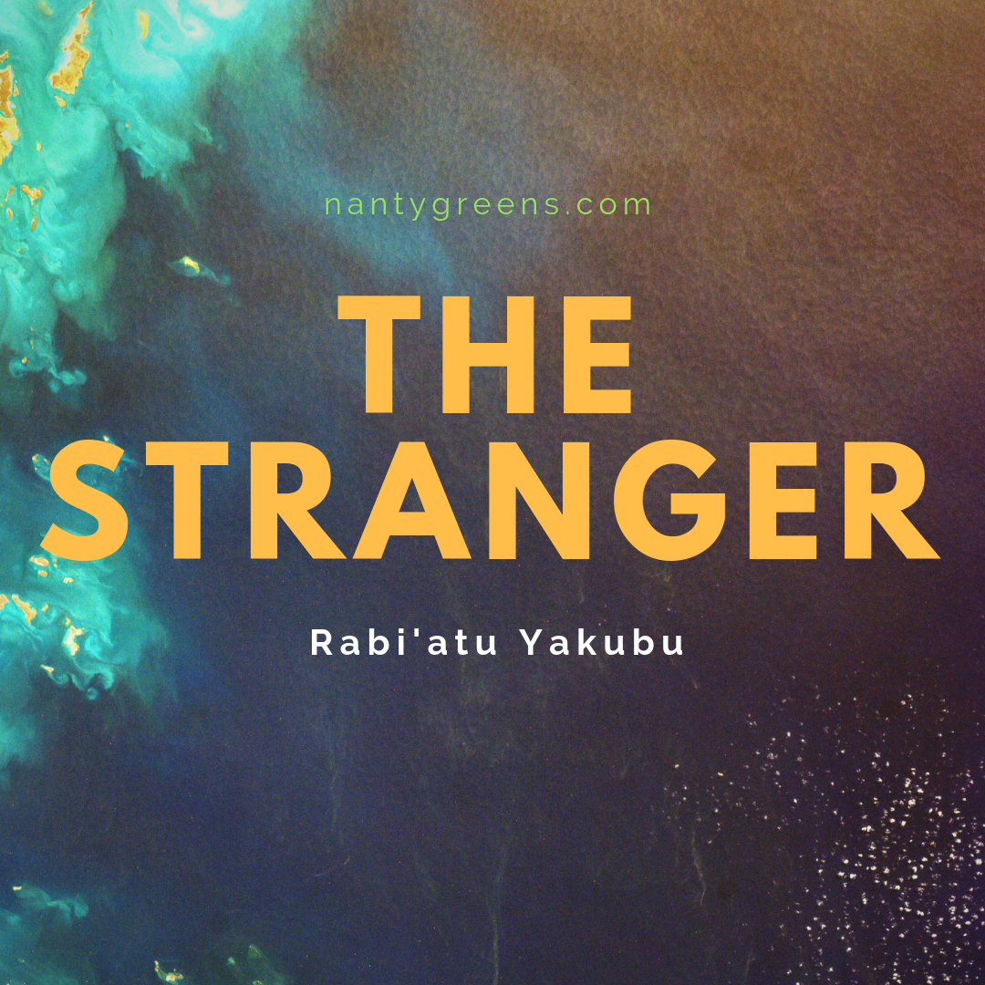 The stranger nantygreens