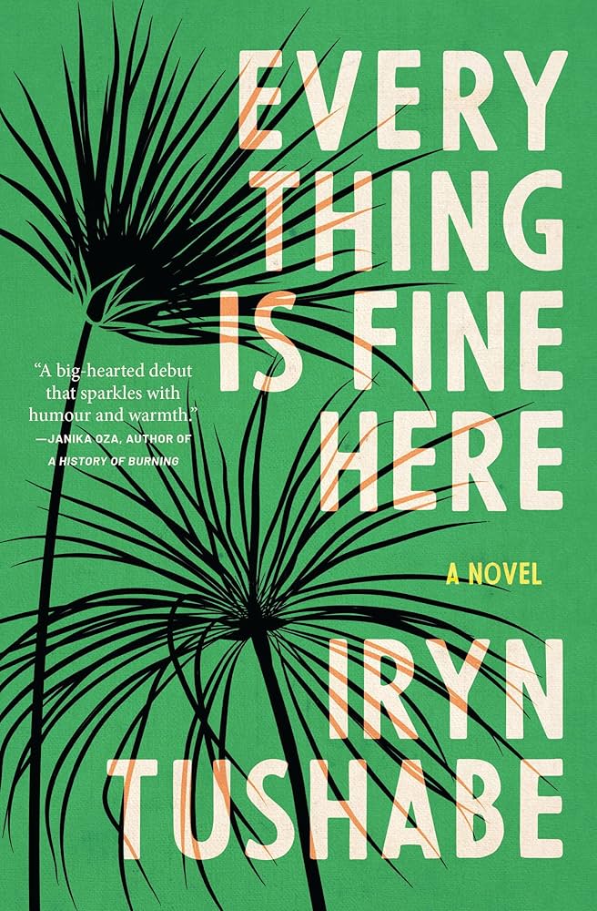 Everything is fine here - Iryn Tushabe